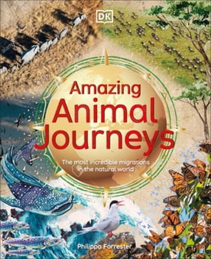 Amazing Animal Journeys, Philippa Forrester - Ebook - 9780241617410