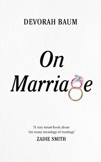 On Marriage, Devorah Baum - Gebonden - 9780241618011