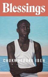 Blessings, Chukwuebuka Ibeh -  - 9780241618257