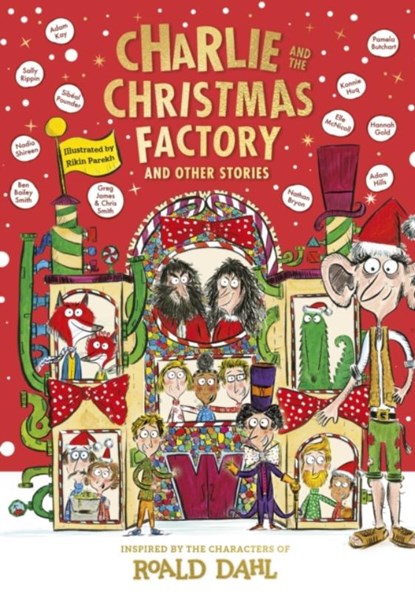 Charlie and the Christmas Factory, Roald Dahl ; Adam Kay ; Hannah Gold ; Sibeal Pounder - Gebonden - 9780241618776