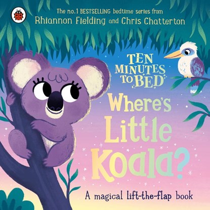 Ten Minutes to Bed: Where's Little Koala?, Rhiannon Fielding - Gebonden - 9780241620427
