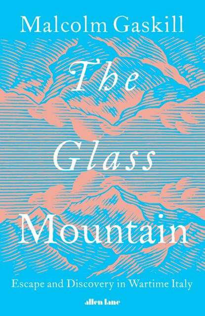 The Glass Mountain, Malcolm Gaskill - Gebonden - 9780241622599