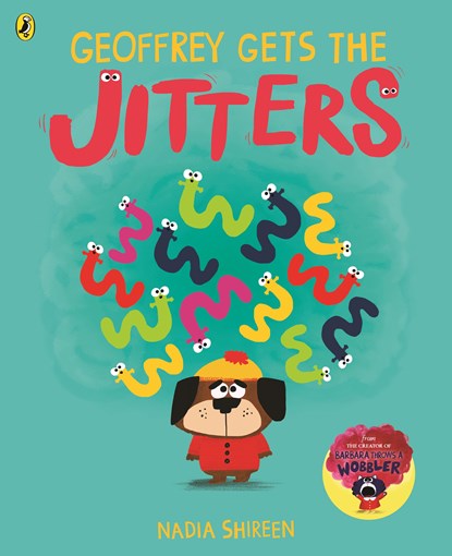 Geoffrey Gets the Jitters, Nadia Shireen - Paperback - 9780241623688