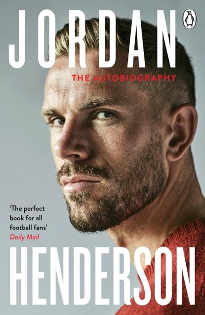 Jordan Henderson: The Autobiography, Jordan Henderson - Paperback - 9780241623879