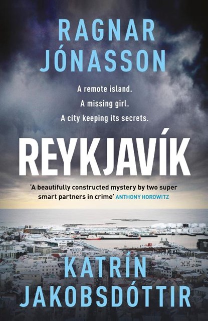 Reykjavik, Ragnar Jonasson ; Katrin Jakobsdottir - Gebonden - 9780241625996