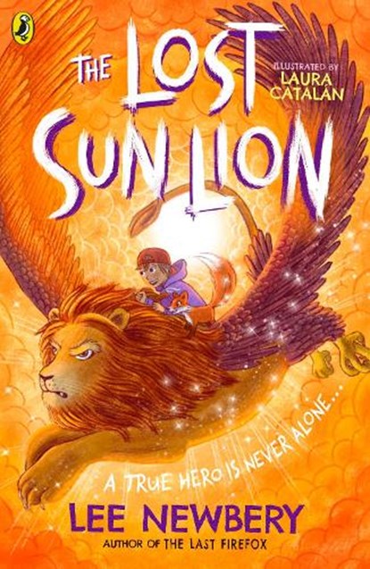 The Lost Sunlion, Lee Newbery - Paperback - 9780241628584