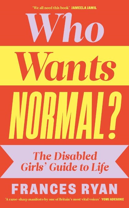 Who Wants Normal?, Frances Ryan - Gebonden - 9780241629437