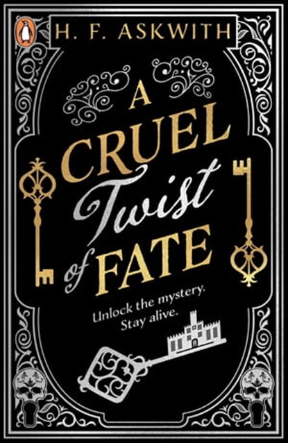 A Cruel Twist of Fate, H. F. Askwith - Ebook - 9780241629659