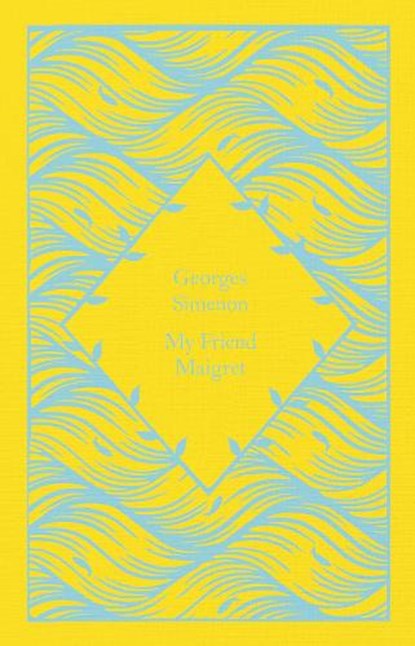 My Friend Maigret, Georges Simenon - Gebonden Gebonden - 9780241630792