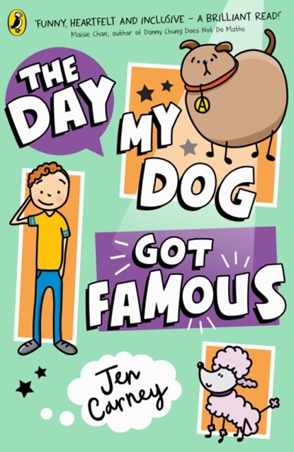 The Day My Dog Got Famous, Jen Carney - Paperback - 9780241631300