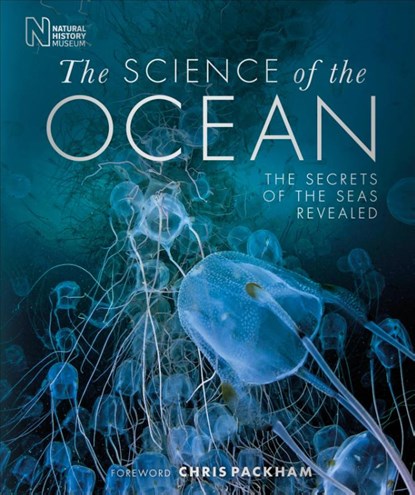 The Science of the Ocean, DK - Gebonden - 9780241631348