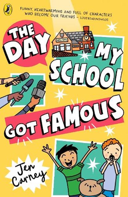 The Day My School Got Famous, Jen Carney - Paperback - 9780241631355