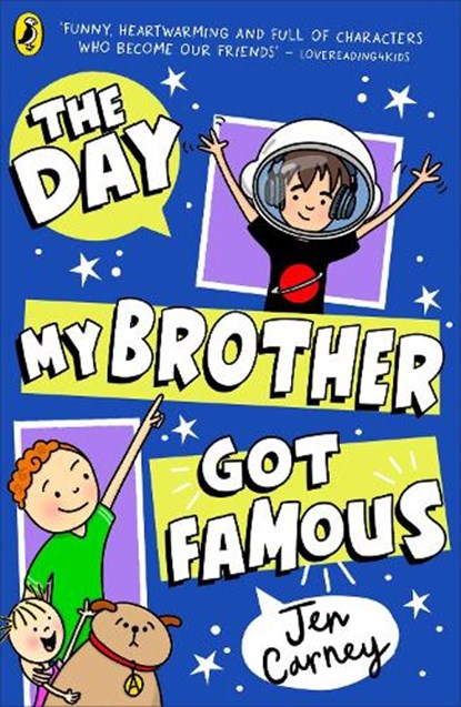 The Day My Brother Got Famous, Jen Carney - Paperback - 9780241631379