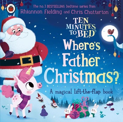 Ten Minutes to Bed: Where's Father Christmas?, Rhiannon Fielding - Gebonden - 9780241634127