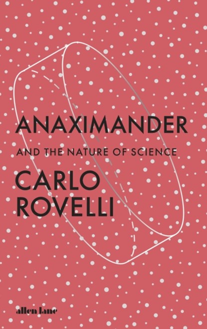 Anaximander, ROVELLI,  Carlo - Paperback - 9780241635049