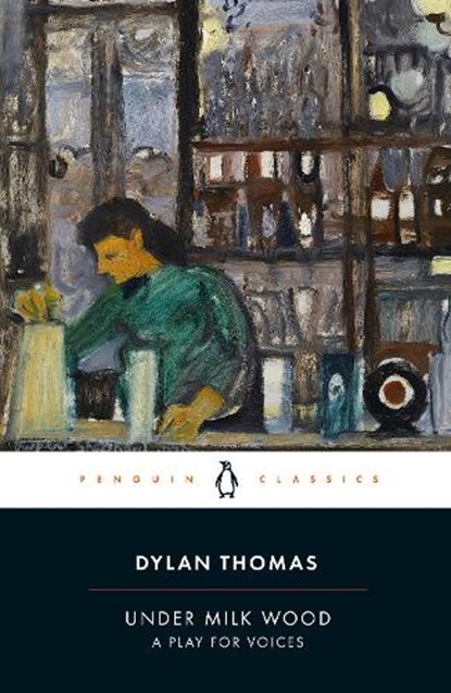 Under Milk Wood, Dylan Thomas - Paperback - 9780241636008