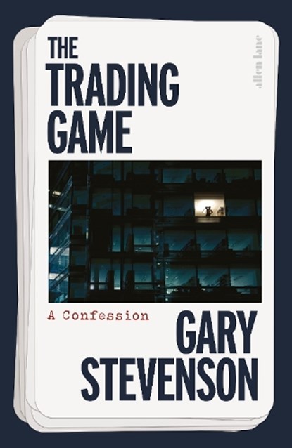The Trading Game, STEVENSON,  Gary - Gebonden - 9780241636602