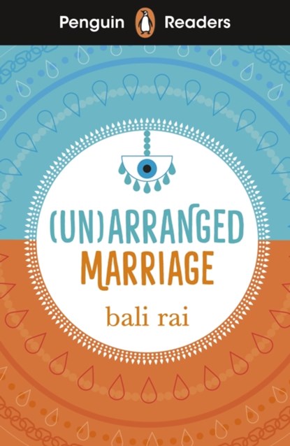 Penguin Readers Level 5: (Un)arranged Marriage (ELT Graded Reader), Bali Rai - Paperback - 9780241636862