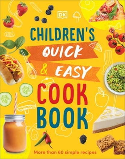 Children's Quick & Easy Cookbook, Angela Wilkes - Ebook - 9780241637401