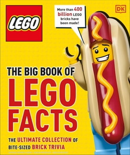 The Big Book of LEGO Facts, Simon Hugo - Ebook - 9780241637487