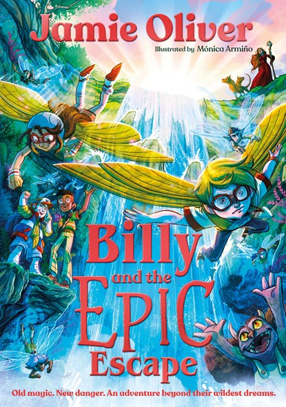 Billy and the Epic Escape, Jamie Oliver - Paperback - 9780241637616