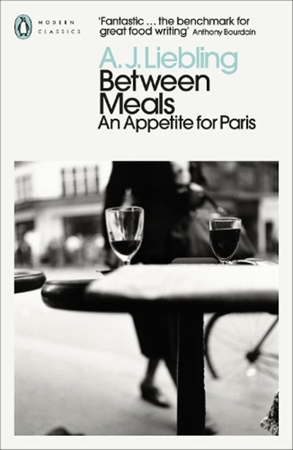 Between Meals, A. J. Liebling - Paperback - 9780241637975
