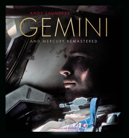 Gemini and Mercury Remastered, Andy Saunders - Gebonden - 9780241638194