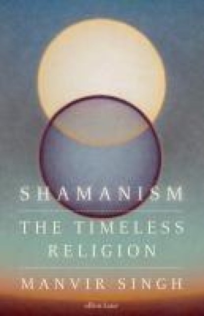 Shamanism, Manvir Singh - Gebonden - 9780241638415