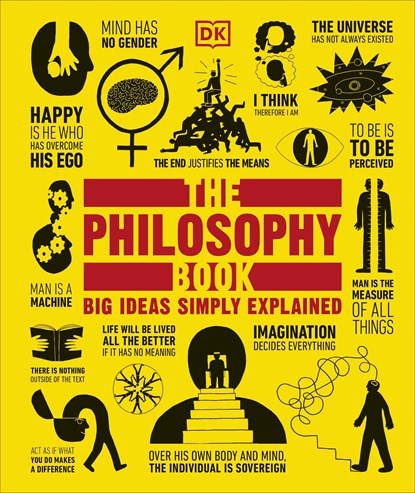 The Philosophy Book, DK - Gebonden - 9780241638668