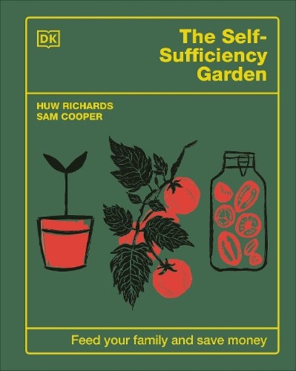 The Self-Sufficiency Garden, Huw Richards ; Sam Cooper - Gebonden - 9780241641439