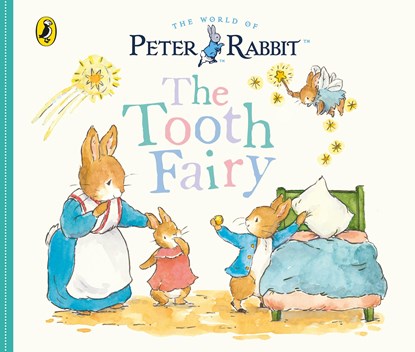 Peter Rabbit Tales: The Tooth Fairy, Beatrix Potter - Gebonden - 9780241643242