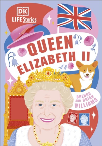 DK Life Stories Queen Elizabeth II, Brenda Williams ; Brian Williams - Gebonden - 9780241644676