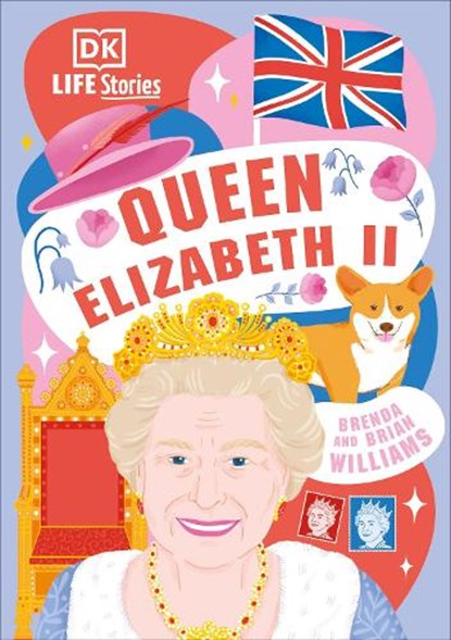 DK Life Stories Queen Elizabeth II, Brenda Williams ; Brian Williams - Gebonden - 9780241644676