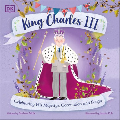 King Charles III, Andrea Mills - Paperback - 9780241645239