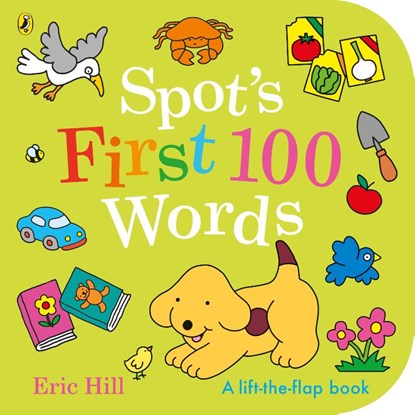 Spot's First 100 Words, Eric Hill - Gebonden - 9780241646946