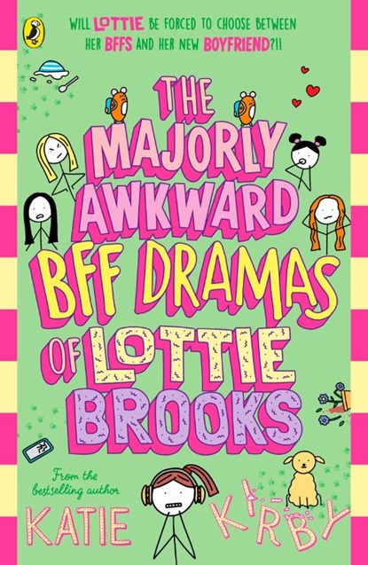 The Majorly Awkward BFF Dramas of Lottie Brooks, Katie Kirby - Paperback - 9780241647400