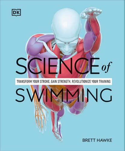 Science of Swimming, Brett Hawke - Paperback - 9780241647615
