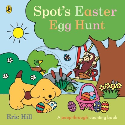 Spot's Easter Egg Hunt, Eric Hill - Gebonden - 9780241648360