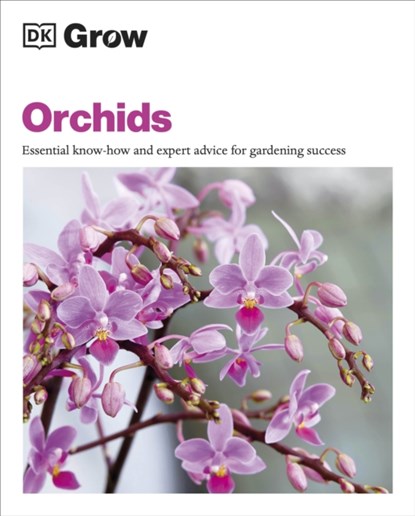 Grow Orchids, Andrew Mikolajski - Paperback - 9780241648766