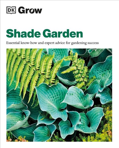 Grow Shade Garden, Zia Allaway - Paperback - 9780241648773