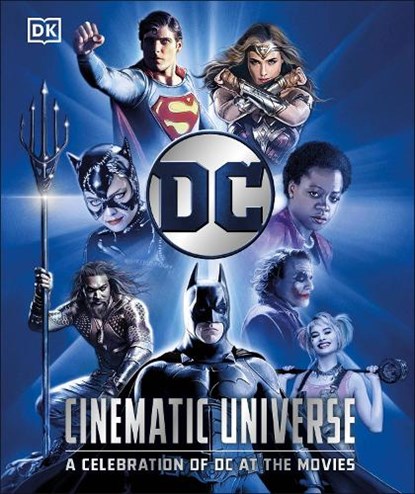 DC Cinematic Universe, Nick Jones ; Stephen Wiacek - Gebonden - 9780241650035