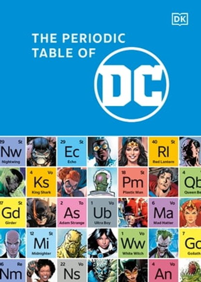 The Periodic Table of DC, Melanie Scott - Ebook - 9780241653234