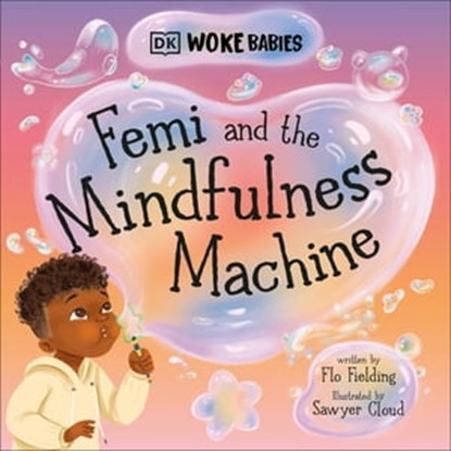 Femi and The Mindfulness Machine, Flo Fielding - Ebook - 9780241654262