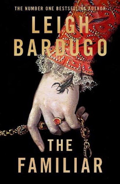 The Familiar, Leigh Bardugo - Gebonden - 9780241655306