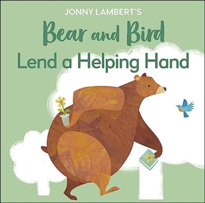 Jonny Lambert's Bear and Bird: Lend a Helping Hand, Jonny Lambert - Paperback - 9780241655382