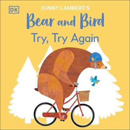 Jonny Lambert’s Bear and Bird: Try, Try Again, Jonny Lambert - Paperback - 9780241655405