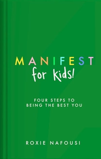 Manifest for Kids, Roxie Nafousi - Ebook - 9780241657775