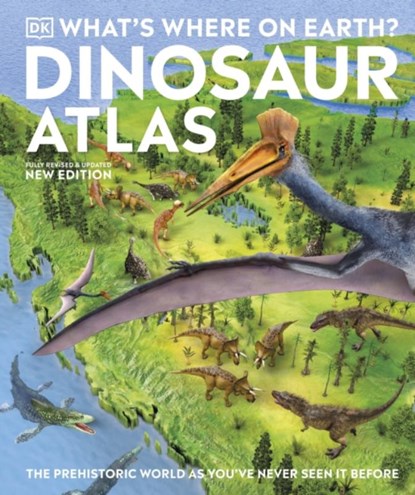 What's Where on Earth? Dinosaur Atlas, DK ; Chris Barker ; Darren Naish - Gebonden - 9780241657904