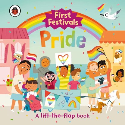 First Festivals: Pride, Ladybird - Gebonden - 9780241659021