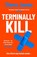 Terminally Kill, Steve Jones - Gebonden - 9780241659748